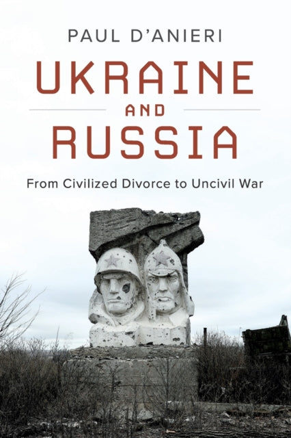 UKRAINE AND RUSSIA: FROM CIVILIED DIVORCE