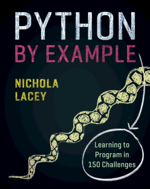 Python by Example - Learning to Program in 150 Challenges