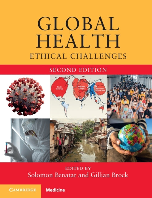 GLOBAL HEALTH: ETHICAL CHALLENGES