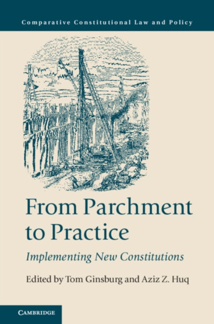 From Parchment to Practice - Implementing New Constitutions