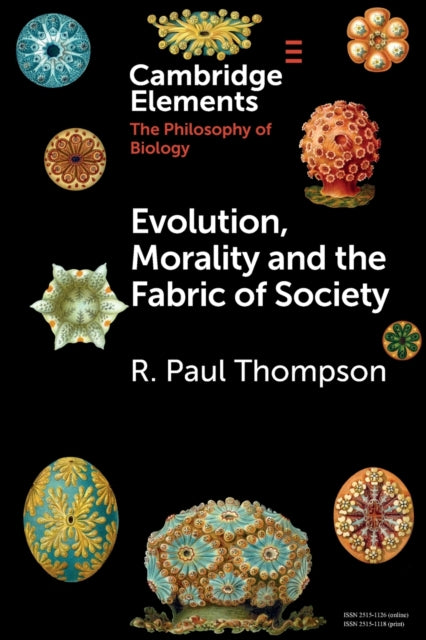 Evolution, Morality and the Fabric of Society
