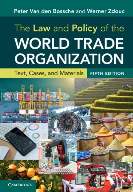 Law and Policy of the World Trade Organization