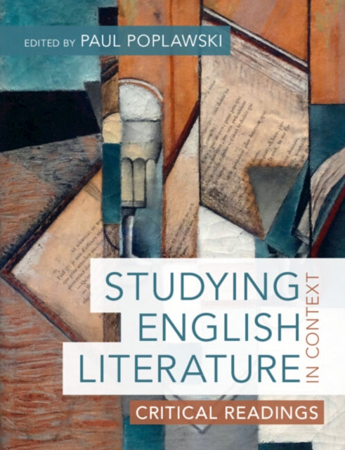 Studying English Literature in Context - Critical Readings