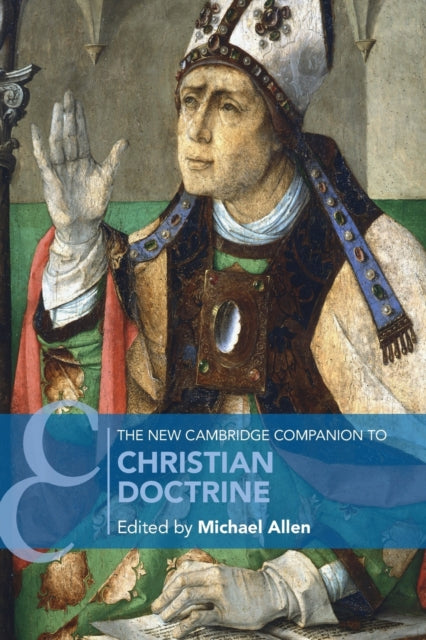 New Cambridge Companion to Christian Doctrine