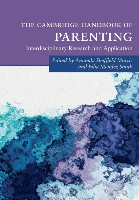 CAMBRIDGE HANDBOOK OF PARENTING