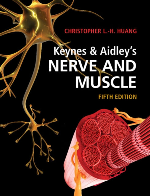 KEYNES & AIDLEY`S NERVE AND MUSCLE