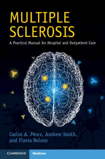 MULTIPLE SCLEROSIS:A PRACTICAL MANUAL FOR HOSPITAL