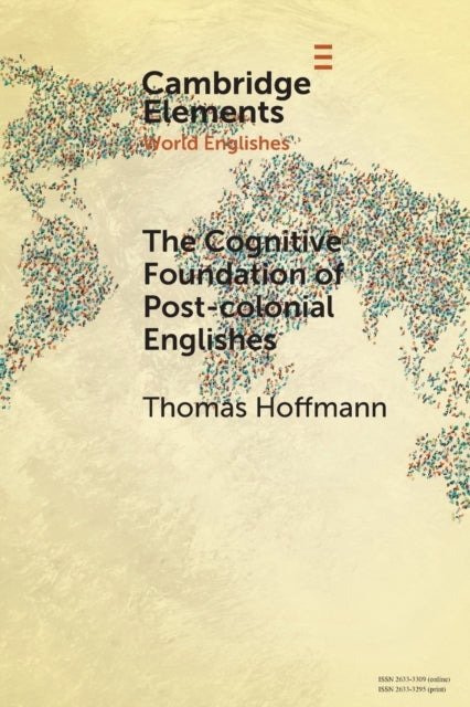 Cognitive Foundation of Post-colonial Englishes