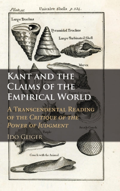 Kant and the Claims of the Empirical World