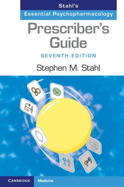 Prescriber's Guide - Stahl's Essential Psychopharmacology