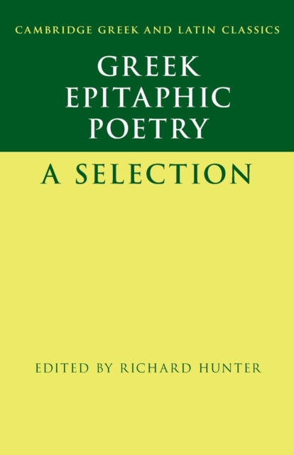 Greek Epitaphic Poetry - A Selection