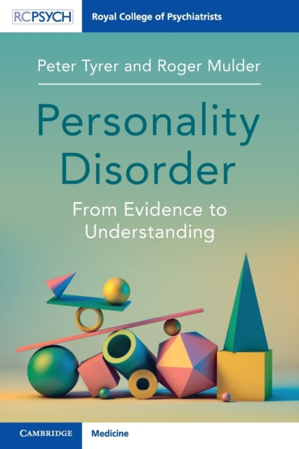 Personality Disorder - From Evidence to Understanding