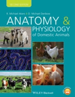 Anatomy and Physiology of Domestic Animals, Second Edition