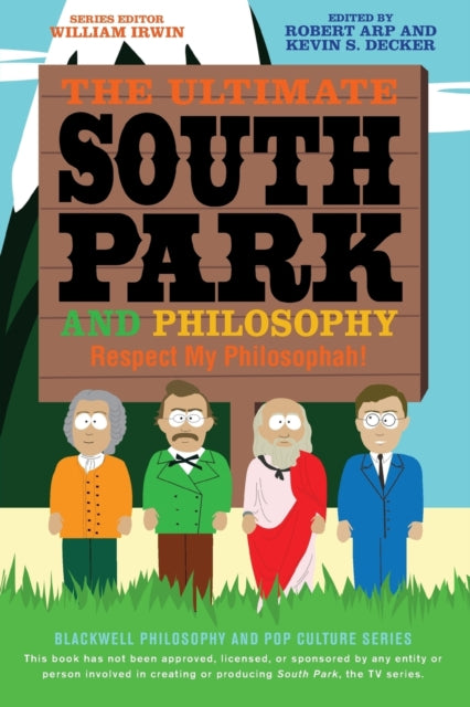 Ultimate South Park and Philosophy