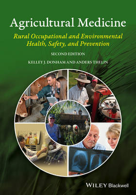 Agricultural Medicine: Occupational and Environmental Health for the Health Professions