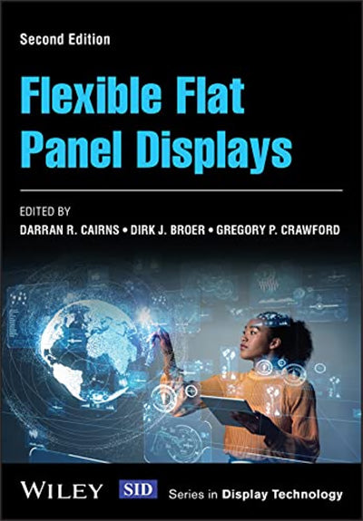 Flexible Flat Panel Displays, 2nd Edition – EMKA