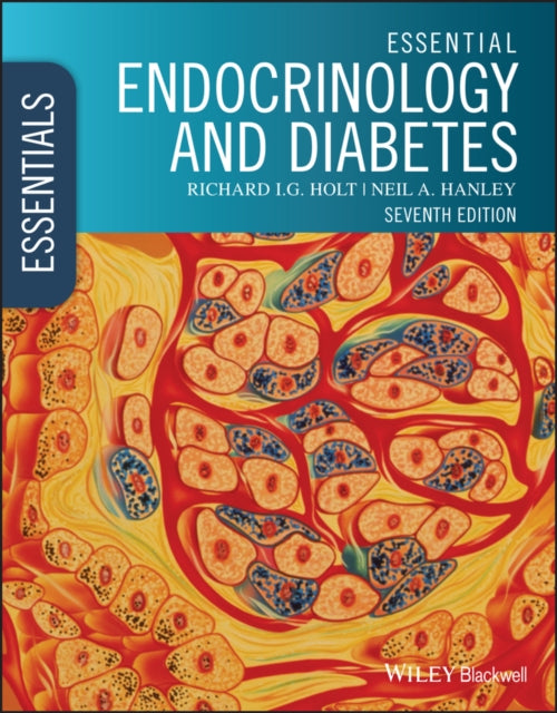 ESSENTIAL ENDOCRINOLOGY AND DIABETES, 7TH EDITION