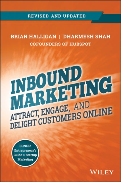 Inbound Marketing: Attract, Engage, and Delight Customers Online