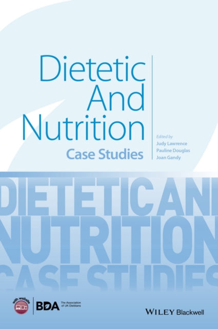 Dietetic and Nutrition Case Studies