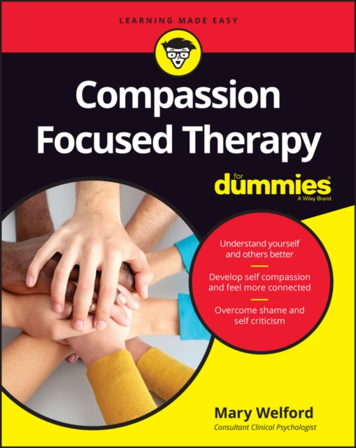 Compassion Focused Therapy for Dummies