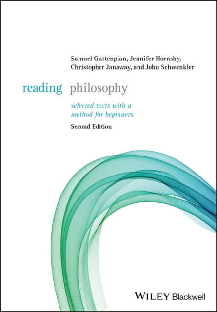 READING PHILOSOPHY: SELECTED TEXTS WITH A METHOD