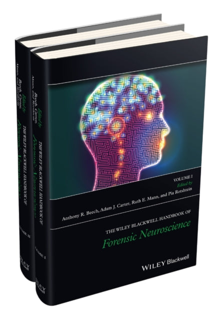 Wiley Blackwell Handbook of Forensic Neuroscience, 2 Volume Set