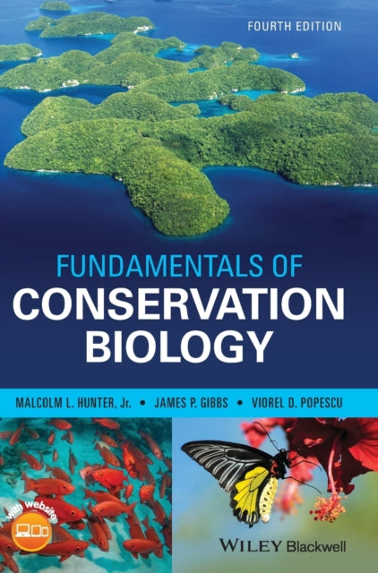 FUNDAMENTALS OF CONSERVATION BIOLOGY, 4TH EDITION