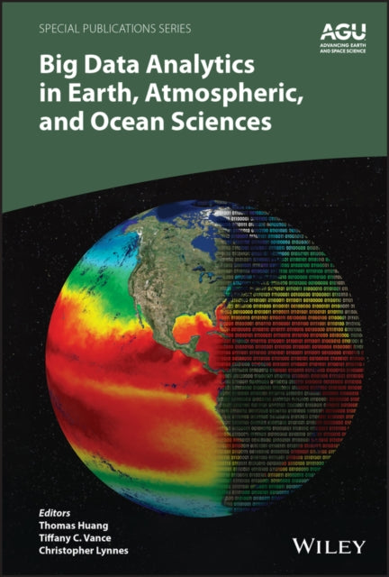 Big Data Analytics in Earth, Atmospheric, and Ocean Sciences (Special Publications)