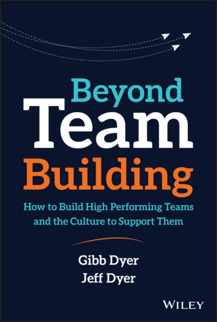 BEYOND TEAM BUILDING