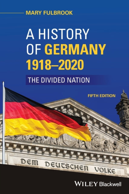 HISTORY OF GERMANY 1918 - 2020:DIVIDED NATION, 5TH