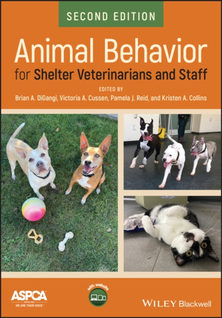 Animal Behavior for Shelter Veterinarians and Staff