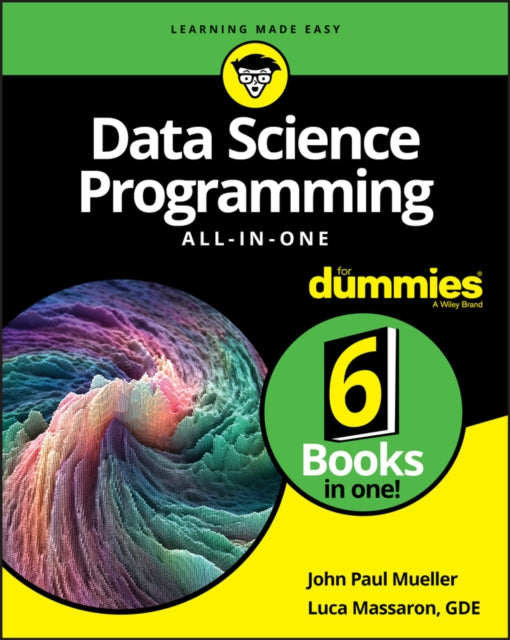 DATA SCIENCE PROGRAMMING ALL-IN-ONE FOR DUMMIES