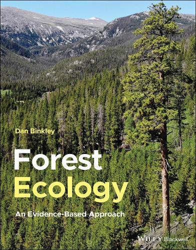 FOREST ECOLOGY: AN EVIDENCE-BASED APPROACH