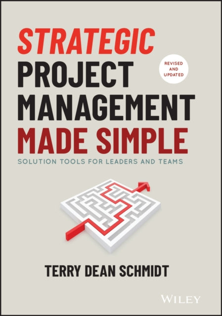 STRATEGIC PROJECT MANAGEMENT MADE SIMPLE