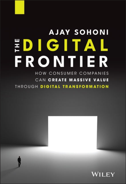 DIGITAL FRONTIER: HOW CONSUMER COMPANIES