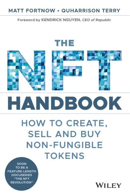 The NFT Handbook - How to Create, Sell and Buy Non-Fungible Tokens