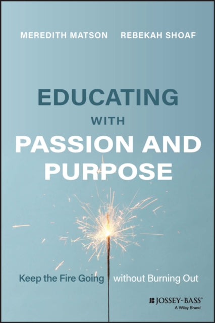 Educating with Passion and Purpose