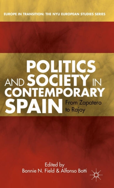 Politics and Society in Contemporary Spain