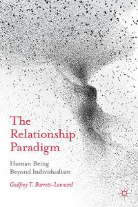 The Relationship Paradigm: Human Being Beyond Individualism