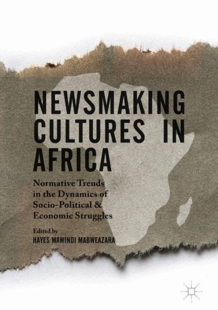 Newsmaking Cultures in Africa