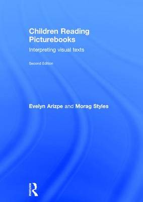 Children Reading Picturebooks: Interpreting Visual Texts