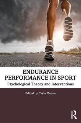 Endurance Performance in Sport - Psychological Theory and Interventions