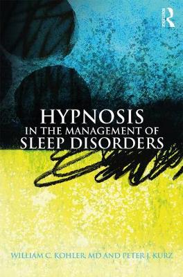 HYPNOSIS IN THE MANAGEMENT OF SLEEP DISORDERS