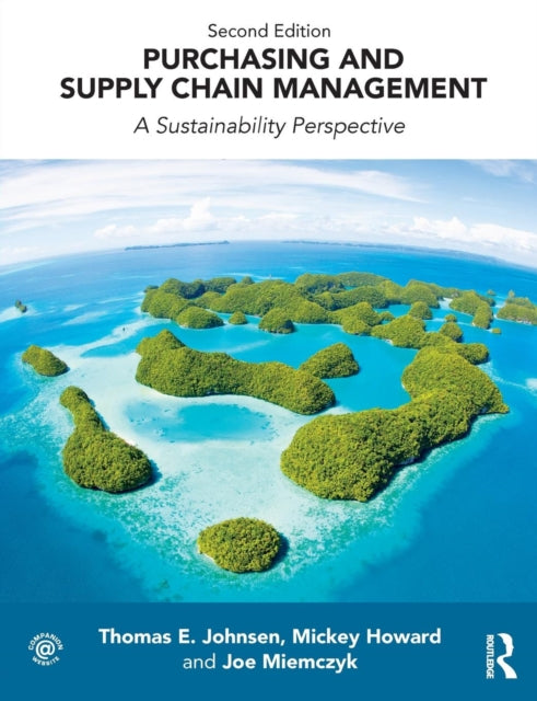 Purchasing and Supply Chain Management - A Sustainability Perspective