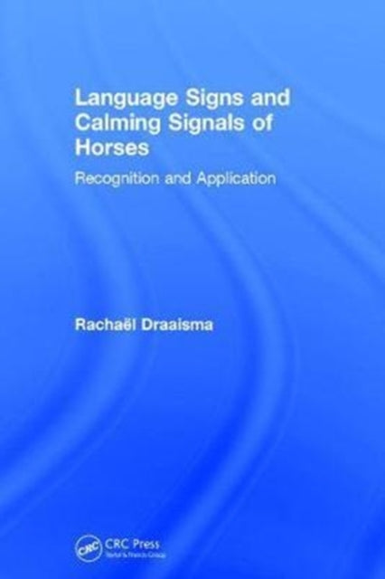 Language Signs and Calming Signals of Horses: Recognition and Application