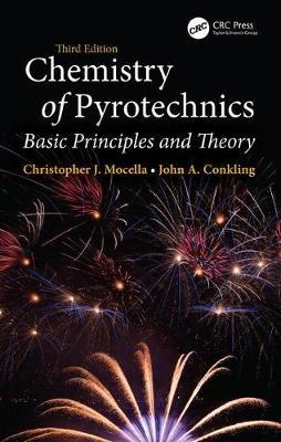 Chemistry of Pyrotechnics - Basic Principles and Theory, Third Edition