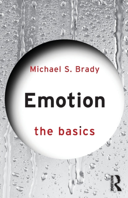 Emotion: The Basics