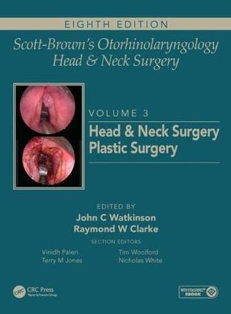 Scott-Brown's Otorhinolaryngology and Head and Neck Surgery