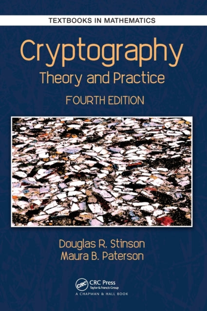 Cryptography: Theory and Practice, Fourth Edition