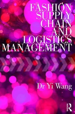 FASHION SUPPLY CHAIN AND LOGISTICS MANAGEMENT